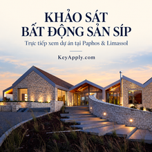 Load image into Gallery viewer, Khảo sát bất động sản Síp – Trực tiếp xem dự án tại Paphos & Limassol – KeyApply.com