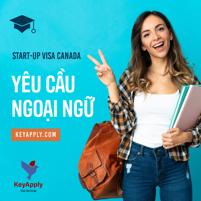 Yêu cầu về ngoại ngữ của Start-Up visa