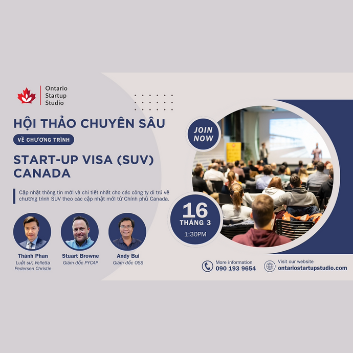 Thư mời hội thảo chuyên sâu dành cho các công ty di trú, chương trình Start-Up Visa (SUV) Canada
