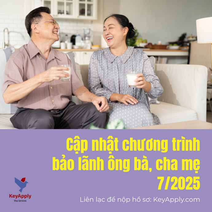 [TIN TỨC DI TRÚ CANADA] – Chương Trình Bảo Lãnh Cha Mẹ và Ông Bà 2025: IRCC Tiếp Tục Rút Hồ Sơ Từ Năm 2020