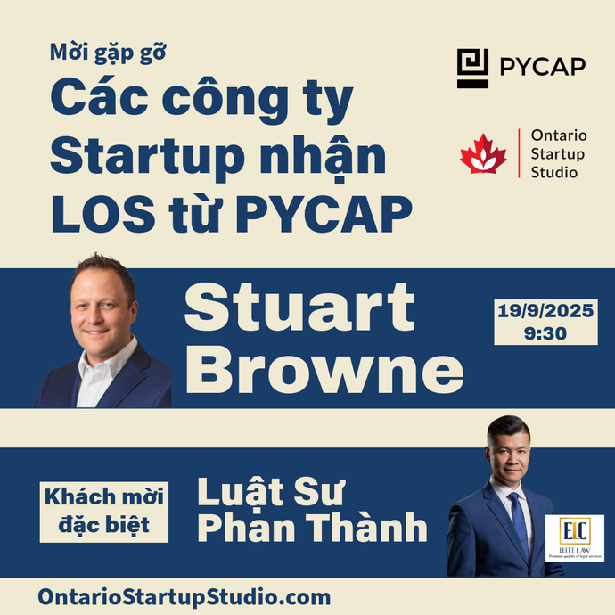 Thông báo mời gặp gỡ CEO PYCAP với các công ty Start-Up Visa do PYCAP cấp LOS