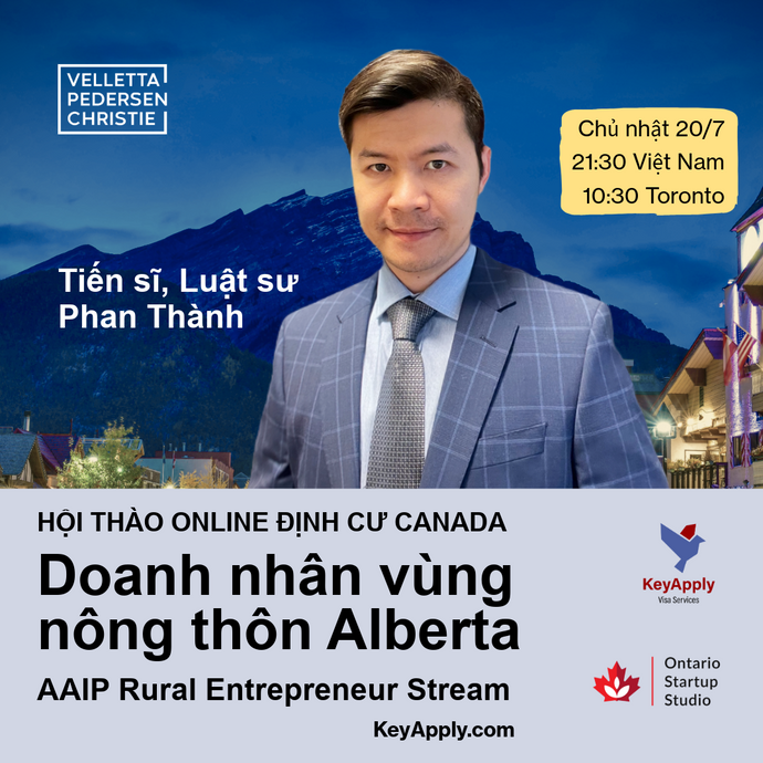 THƯ MỜI THAM DỰ HỘI THẢO TRỰC TUYẾN: Chương trình Định cư Alberta – Diện Doanh Nhân Vùng Nông Thôn (AAIP Rural Entrepreneur Stream)