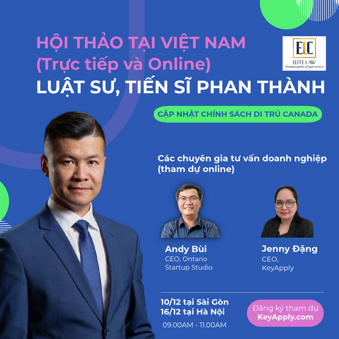 Hội thảo di trú Canada 2026 với Luật sư, Tiến sĩ Phan Thành tại Việt Nam