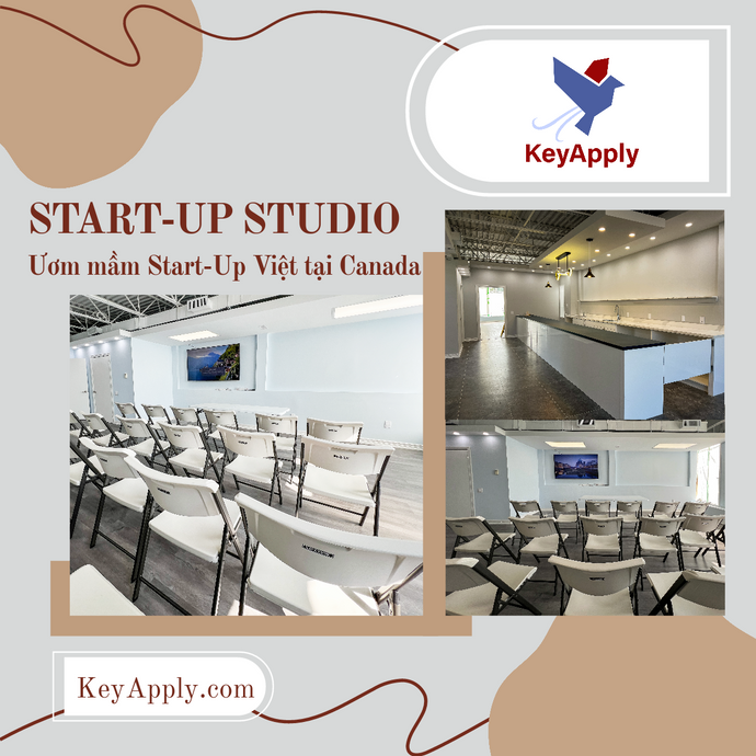 KeyApply Start-Up Studio: Nơi Ươm Mầm Start-Up Việt Tại Canada