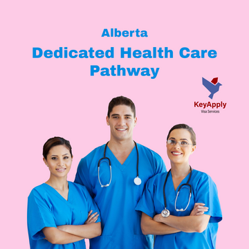 AAIP - (Worker) Chương Trình Định Cư Alberta - Diện Chăm Sóc Sức Khỏe (Dedicated Health Care Pathway)