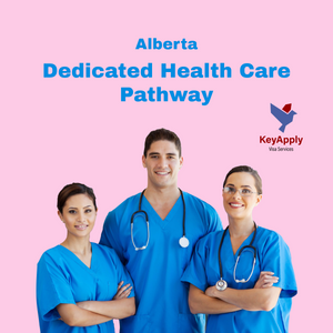 AB PNP - Chương Trình Định Cư Alberta - Diện Chăm Sóc Sức Khỏe (Dedicated Health Care Pathway)