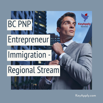 BC PNP - (Business) Entrepreneur Immigration - Regional Stream