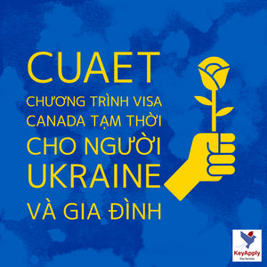 CUAET - Chương trình visa tạm thời cho người Ukraine và gia đình