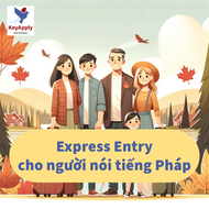 Chương trình Express Entry cho người nói tiếng Pháp