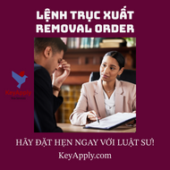 Lệnh trục xuất Removal Order: Departure Order, Exclusion Order, và Deportation Order