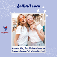 SINP - Chương Trình Kết Nối Thành Viên Gia Đình với Thị Trường Lao Động Saskatchewan (Connecting Family Members to Saskatchewan's Labour Market)