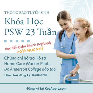 Thông Báo Tuyển Sinh: Khóa Học PSW (23 Tuần) - Chứng Chỉ Hỗ Trợ Hồ Sơ Home Care Worker Pilots