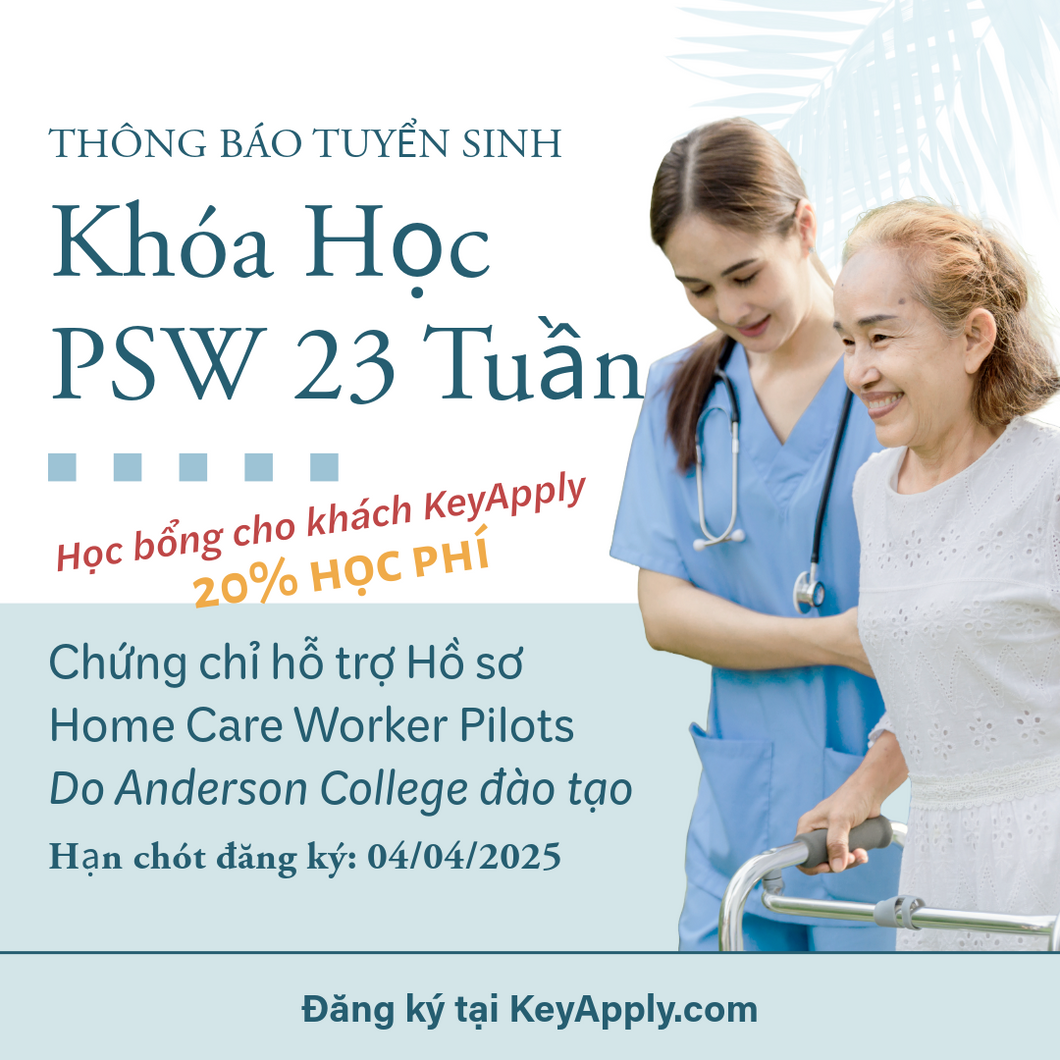 Thông Báo Tuyển Sinh: Khóa Học PSW (23 Tuần) - Chứng Chỉ Hỗ Trợ Hồ Sơ Home Care Worker Pilots