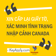 Xin cấp lại giấy tờ hoặc Xác minh tình trạng nhập cảnh
