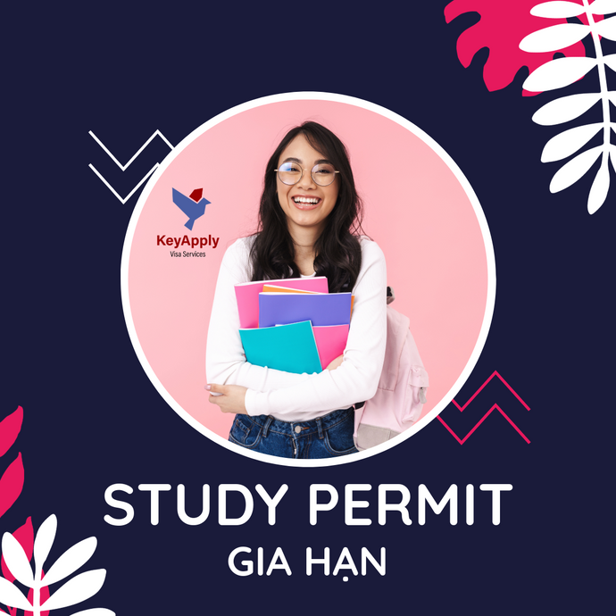 Gia hạn Study Permit và Student Visa