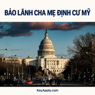 Bảo lãnh cha mẹ định cư Mỹ – KeyApply.com