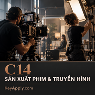 C14 – Nhân sự thiết yếu sản xuất phim và truyền hình – KeyApply.com