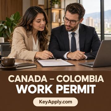 CCOFTA – Work Permit theo hiệp định Canada–Colombia – KeyApply.com