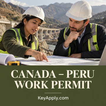 CPFTA – Work Permit theo hiệp định Canada–Peru – KeyApply.com
