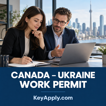 CUFTA – Work Permit theo hiệp định Canada–Ukraine – KeyApply.com