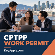CPTPP – Work Permit cho nhà đầu tư, ICT và chuyên gia – KeyApply.com
