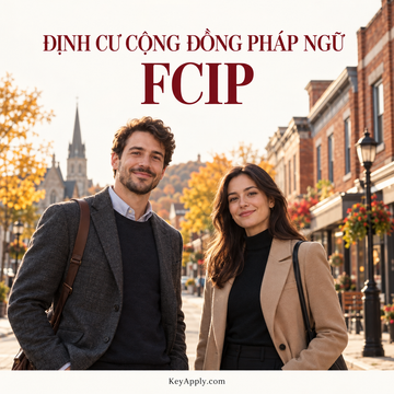 FCIP – Định cư cộng đồng Pháp ngữ – KeyApply.com