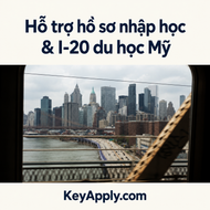 Hỗ trợ hồ sơ nhập học & I-20 du học Mỹ — KeyApply.com
