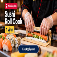 Tuyển Đầu bếp cuốn sushi (Sushi Roll Cook) – Mission - KeyApply.com