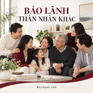 Bảo lãnh thân nhân khác – KeyApply.com