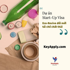 Dự án EcoRevive - Đổi mới tái chế chất thải, Start-Up Visa